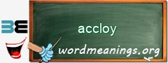 WordMeaning blackboard for accloy